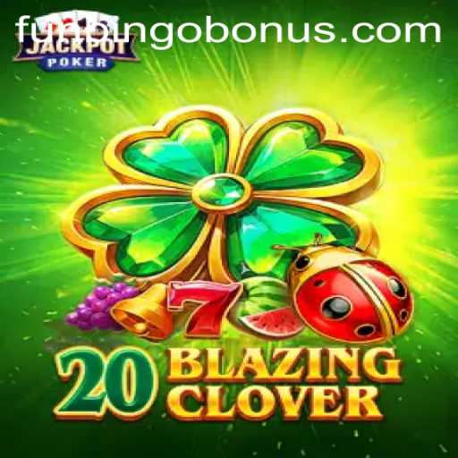 Discover the Excitement of 20BlazingClover with FunBingo