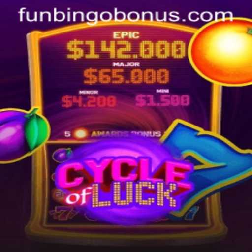 The Exciting World of CycleofLuck: Discover the Thrills of FunBingo