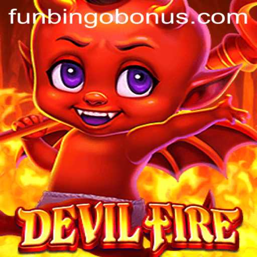 Exploring the Exciting World of DevilFire: A Blend of Strategy and Fun with FunBingo